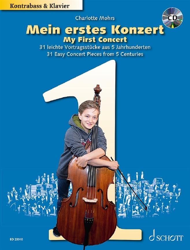Mein erstes Konzert : 31 leichte Vortragsstücke aus 5 Jahrhunderten