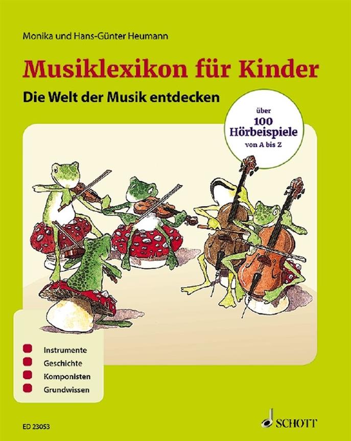 Musiklexikon für Kinder : Die Welt der Musik entdecken