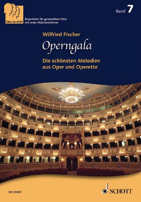 Operngala : Die Schönsten Melodien Aus Oper und Operette