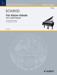 For small hands op. 95 : 24 easy Piano Pieces