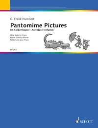 Pantomime Pictures : Little Suite for Piano