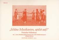 Schone Musikanten, spielet auf! : Deutsche Volkstanze