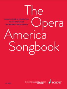 The OPERA America Songbook : for voice and piano