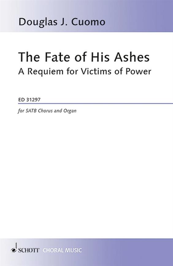 The Fate Of His Ashes : A Requiem For Victims Of Power