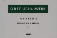 Einzug und Reigen