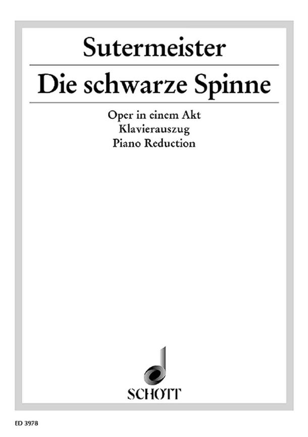 Die schwarze Spinne : Oper in einem Akt