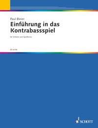 Einfuhrung in das Kontrabassspiel : fur Schulen und Spielkreise