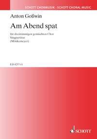 Am Abend spat : from: Antiqua-Chorbuch II