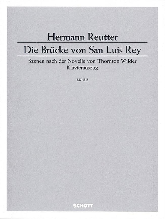 Die Brücke von San Luis Rey : Szenen nach der Novelle von Thornton Wilder