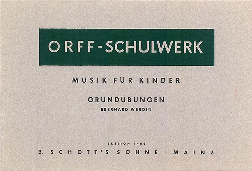 Grundubungen : Orff-Schulwerk