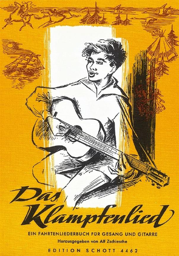 Das Klampfenlied : Ein Fahrtenliederbuch