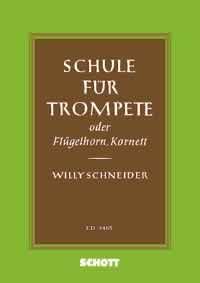 Schule für Trompete : auch zum Selbstunterricht