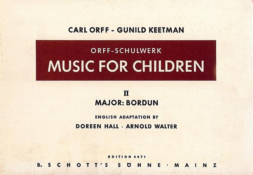 Music for Children Vol. 2 : Major - Bordun
