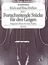The Doflein Method - Trio Book 1 : Progressive Pieces - Fortschreitende Stücke für 3 Geigen