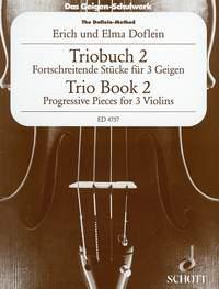 The Doflein Method - Trio Book 2 : Progressive Pieces - Fortschreitende Stücke für 3 Geigen