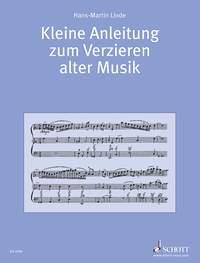 Kleine Anleitung zum Verzieren alter Musik