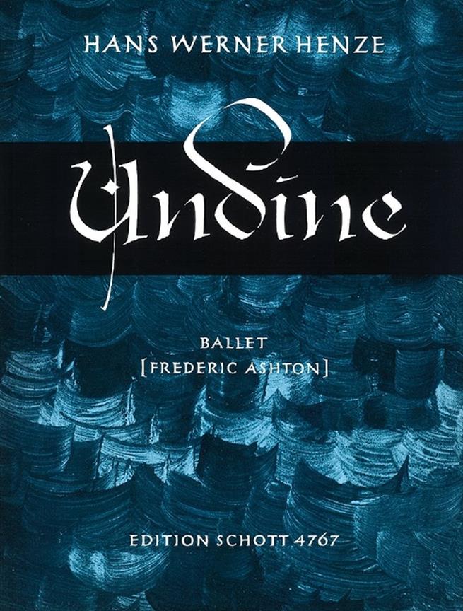 Undine : Ballett in drei Akten von Frederick Ashton (frei nach De la Motte-Fouqué)