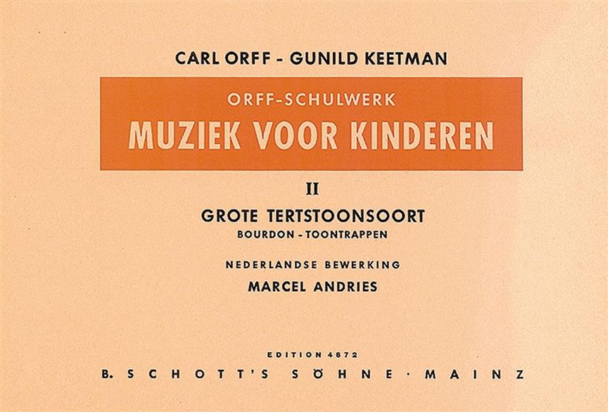 Muziek voor Kinderen Vol. 2 : Grote Tertstoonsoort - Bourdon