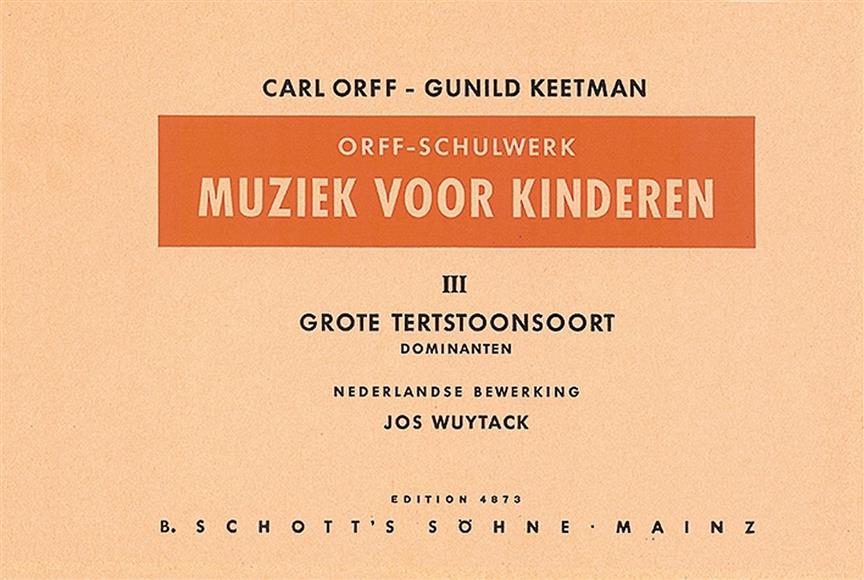 Muziek voor Kinderen Vol. 3 : Grote Tertstoonsoort Dominanten