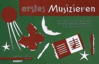 Erstes Musizieren : Kinderlieder und kleine Tanze