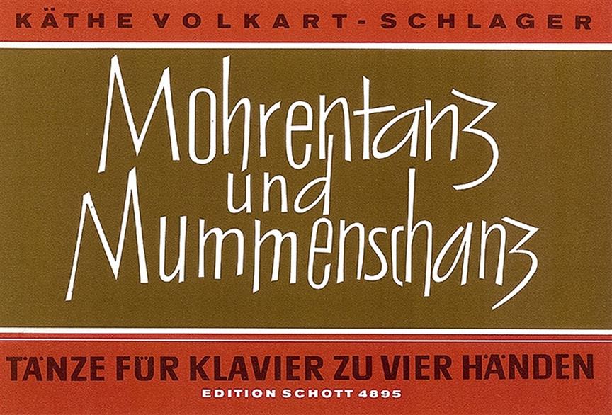 Mohrentanz und Mummenschanz : Dance