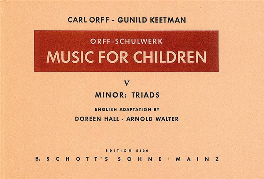 Music for Children Vol. 5 : Minor: Triads