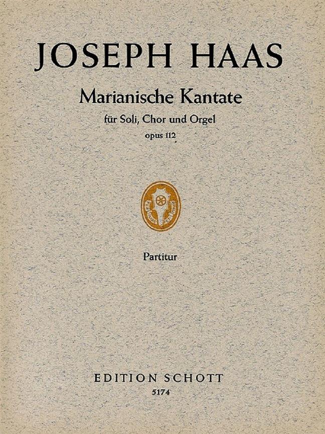 Marianische Kantate op. 112 : (Altchristliche Dichtung)