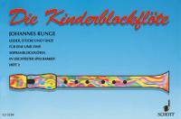 Die Kinderflote Band 2 : Kinderlieder und kleine Tanze in leichtester Spielbarkeit