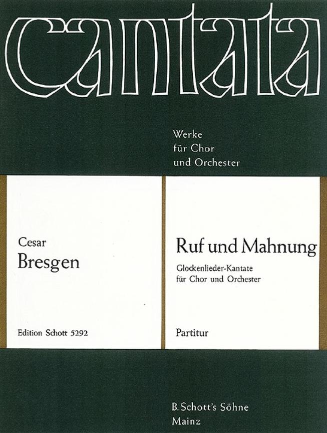 Ruf und Mahnung : Glockenlieder-Kantate