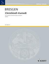 Christkindl-Kumedi : Geistliches Komodienspiel aus Bayern