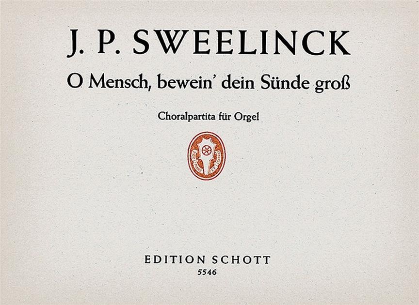 O Mensch bewein' dein Sunde groß : Choralpartita