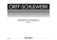 Spielbuch für Xylophon Vol. 2 : Im pentatonischen Raum