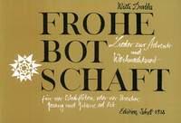 Frohe Botschaft : Lieder zur Advents- und Weihnachtszeit