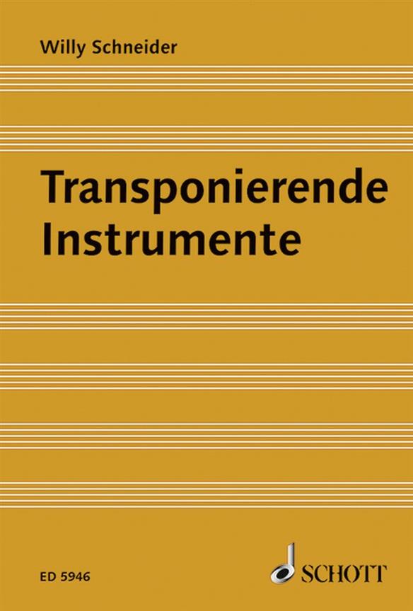 Transponierende Instrumente : Ein Lehrbuch