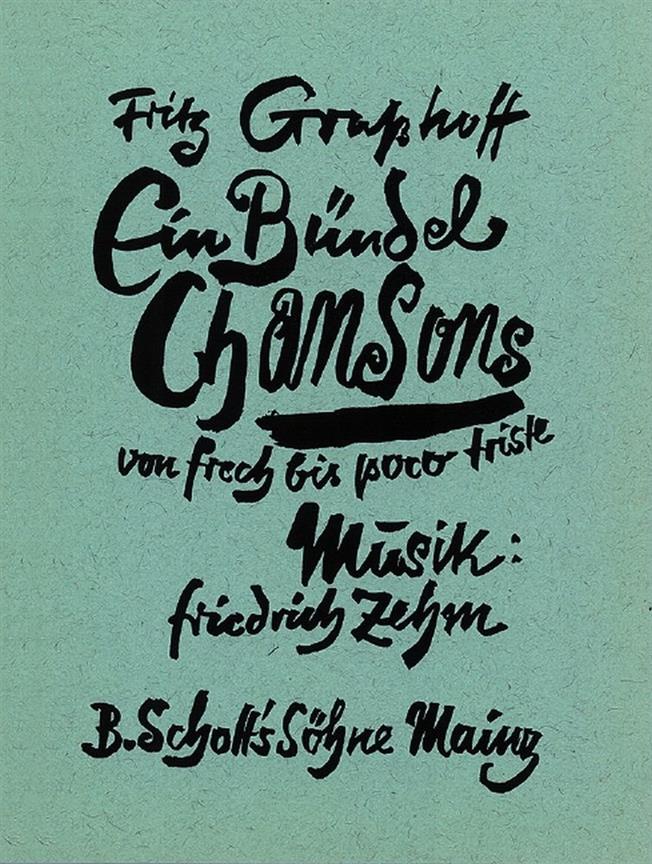 Ein Bündel Chansons : 12 Lieder von fresch bis poco triste