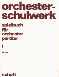 Spielbuch Fur Orchester 1 Part.