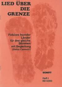 Lied über die Grenze Band 1 : Folklore fremder Länder