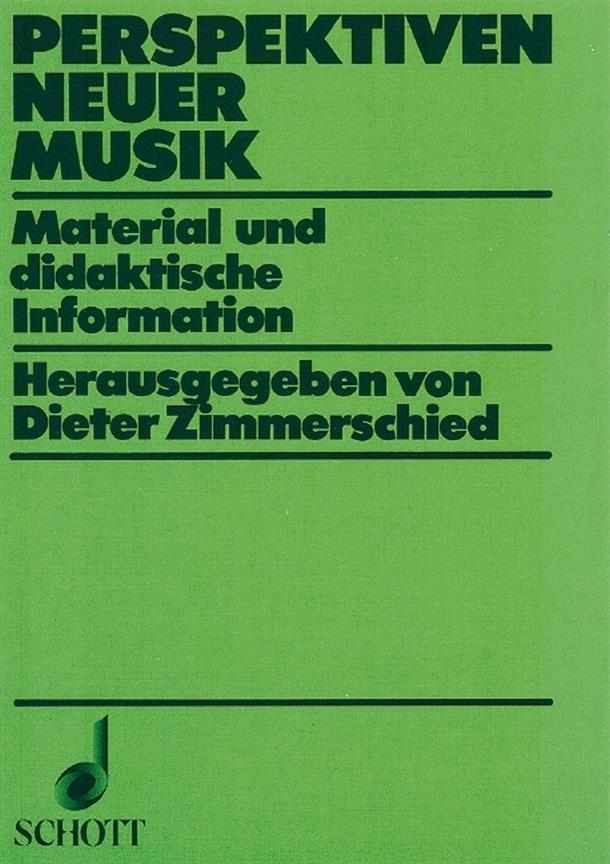 Perspektiven Neuer Musik : Material und didaktische Information