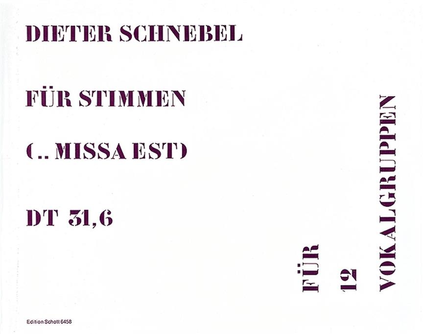 Fur Stimmen (... missa est) : Teil I: dt 31,6 (Urfassung)