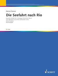 Die Seefahrt nach Rio : Szenische Kantate mit Versen von James Krüss