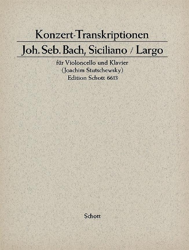 Siciliano and Largo : Concert Transcription