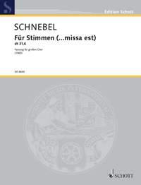 Fur Stimmen (... missa est) : 1. dt 31,6 (Fassung fur großen Chor)
