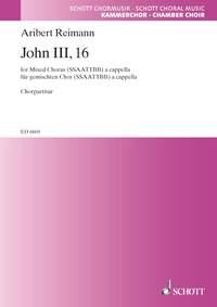 John III, 16 : Also hat Gott die Welt geliebt