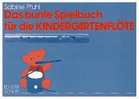 Das bunte Spielbuch für die Kindergartenflöte : Modell Hopf