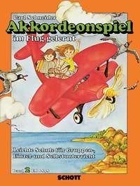 Akkordeonspiel im Flug gelernt Band 2 : Leichte Schule fur Gruppen-, Einzel- und Selbstunterricht