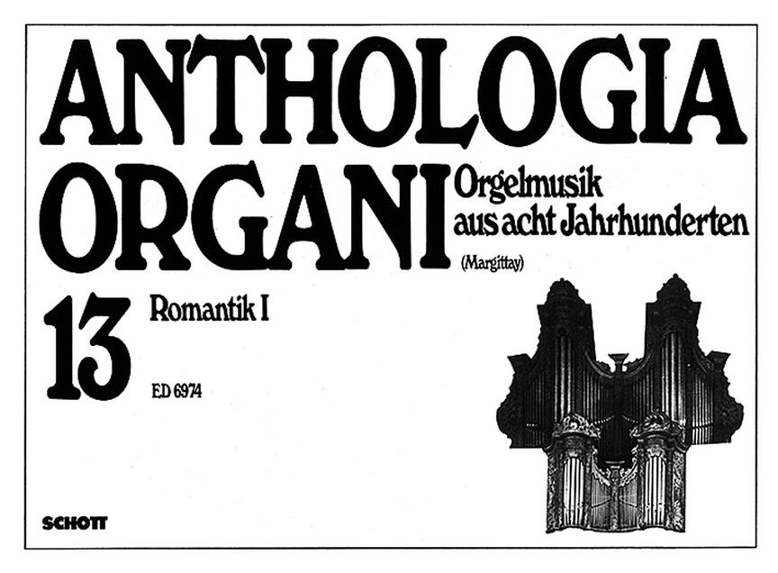 Romantik Band 1 : Anthologia Organi Band 13