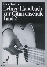 Lehrerhandbuch zur Gitarrenschule 1 und 2 : mit Literatur-Auswahlliste