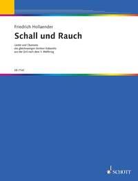Schall und Rauch : Lieder und Chansons des gleichnamigen Berliner Kabaretts aus der Zeit nach dem 1. Weltkrieg.