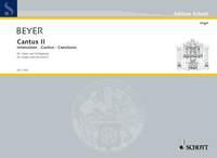 Cantus II : Intonation - Cantus - Conclusio