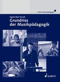 Grundriss der Musikpadagogik : Musical Education